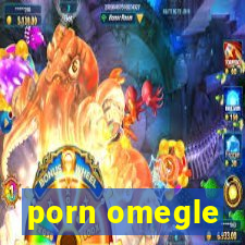 porn omegle